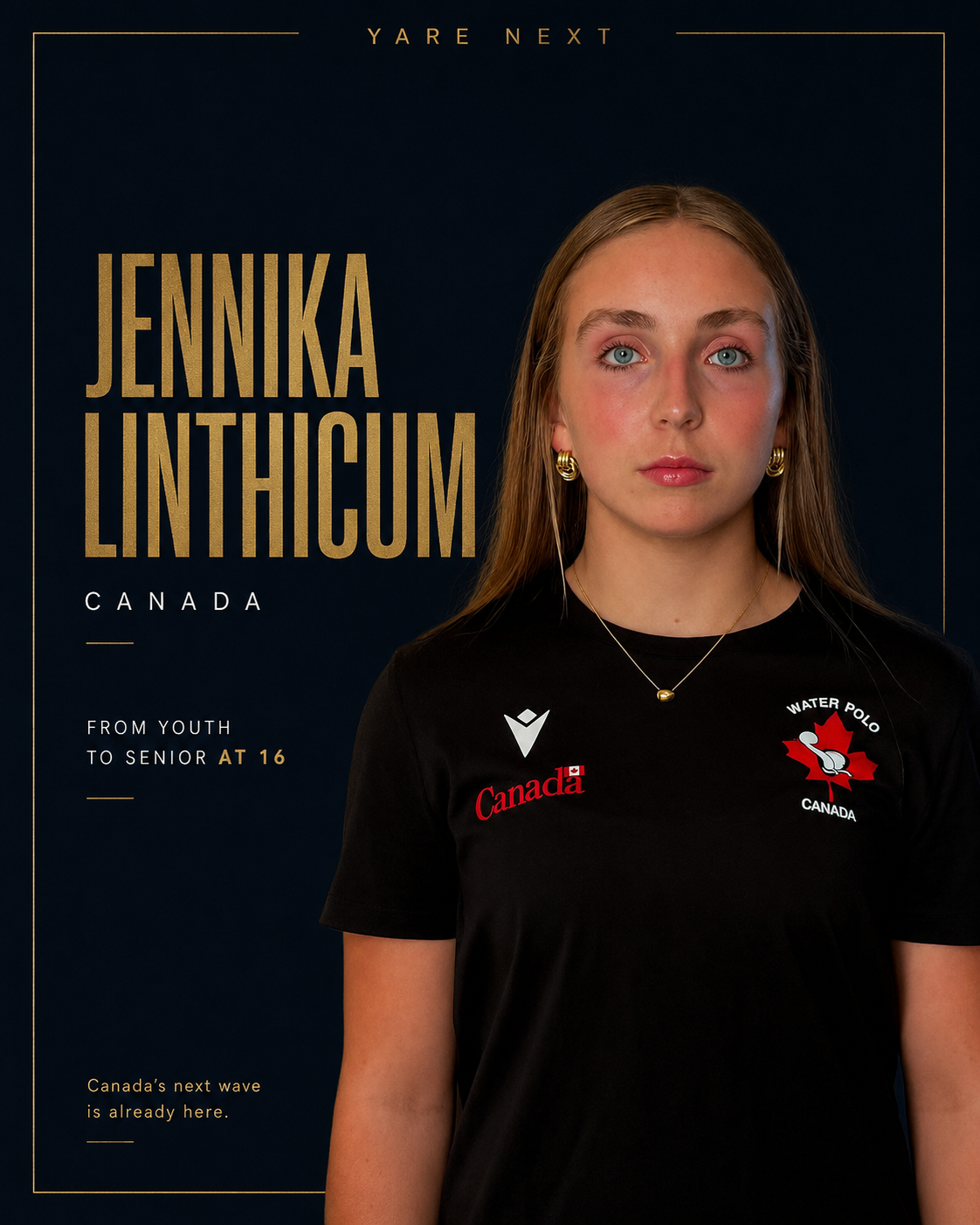 YARE NEXT | Jennika Linthicum: Canada’s Senior Stage at 16