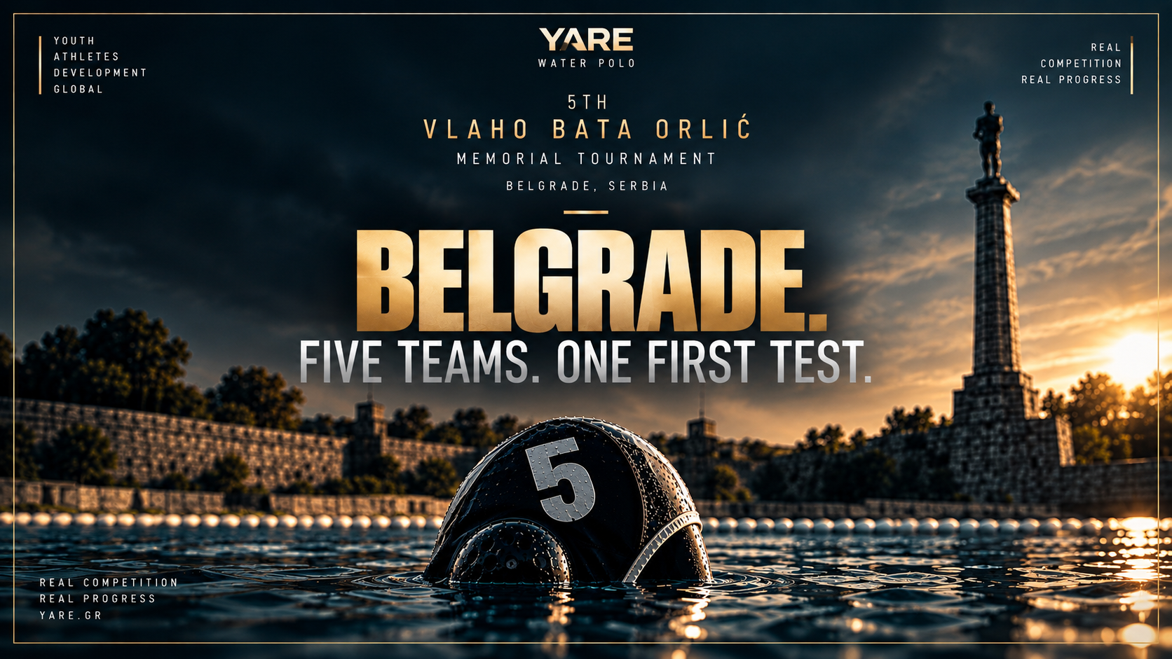 Belgrade: Five Teams, One First Test And a Legacy Behind the Name